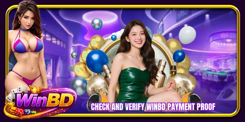 Check and verify WINBD payment proof