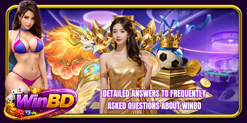 Detailed answers to frequently asked questions about WINBD