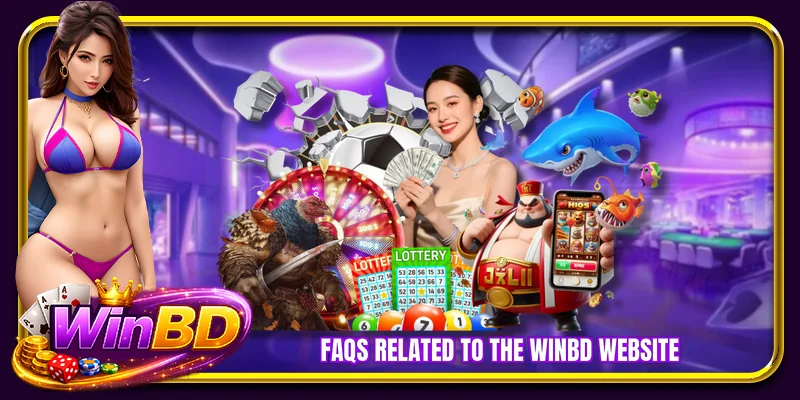 FAQs related to the WINBD website