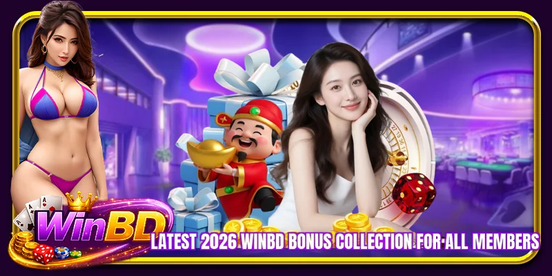 Latest 2026 WINBD bonus collection for all members