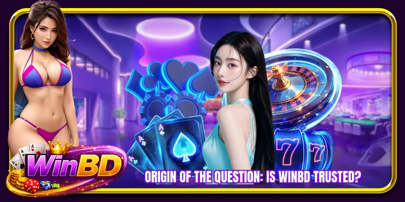 Origin of the question: Is WINBD trusted?