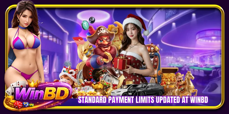 Standard payment limits updated at WINBD