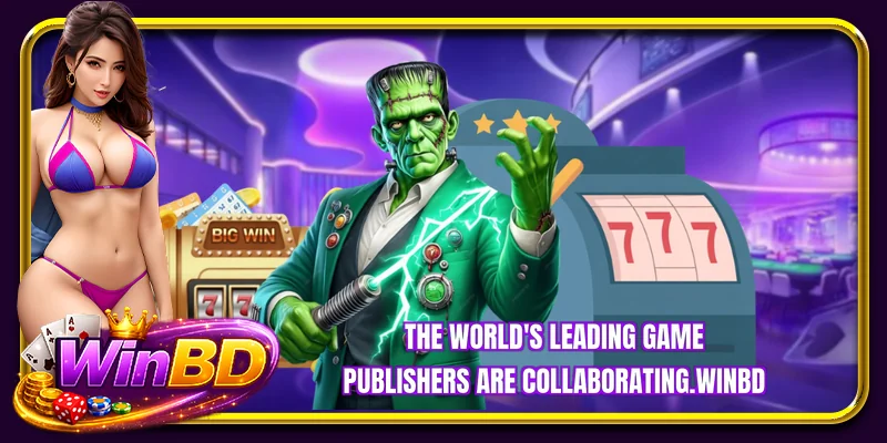 The world's leading game publishers are collaborating.WINBD